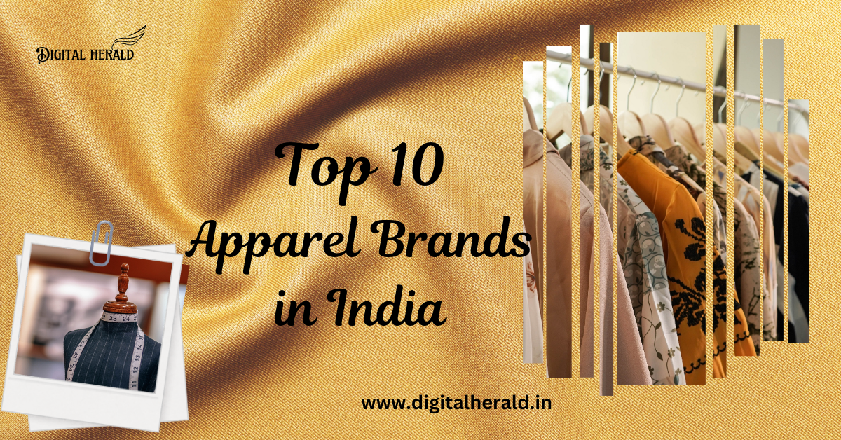 Top 10 Apparel Brands in India