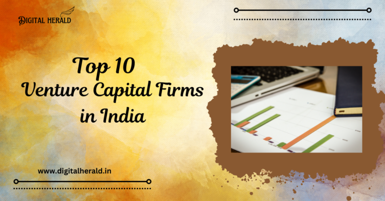 Top 10 Venture Capital Firms in India