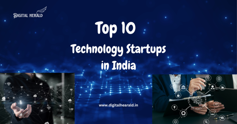 Top 10 Technology Startups in India