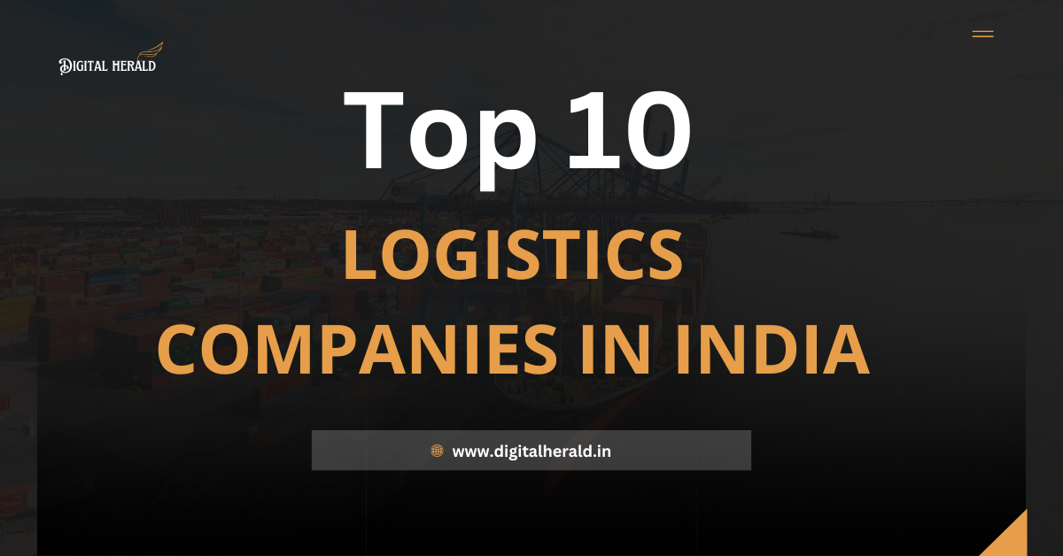 Top 10 Logistics Companies in India