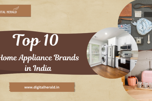 Top 10 Home Appliance Brands in India