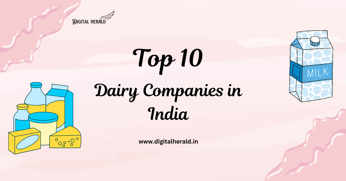 Top 10 Dairy Companies in India