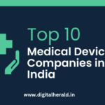 Top 10 Medical Device Companies in India