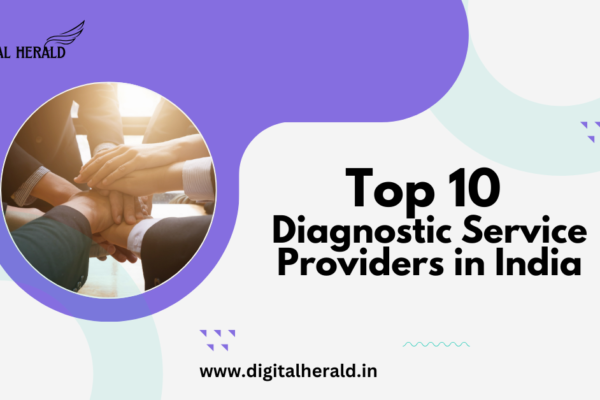 Top 10 Diagnostic Service Providers in India