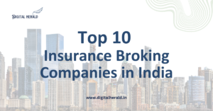 Top 10 Insurance Broking Companies in India