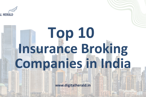 Top 10 Insurance Broking Companies in India