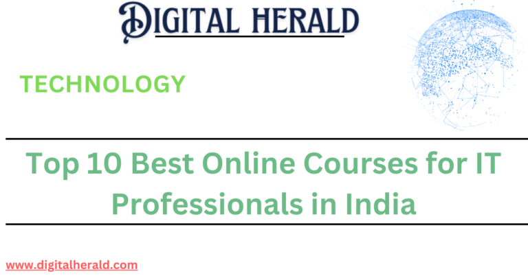 Top 10 Best Online Courses for IT Professionals in India