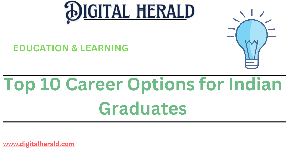 Top 10 Career Options for Indian Graduates