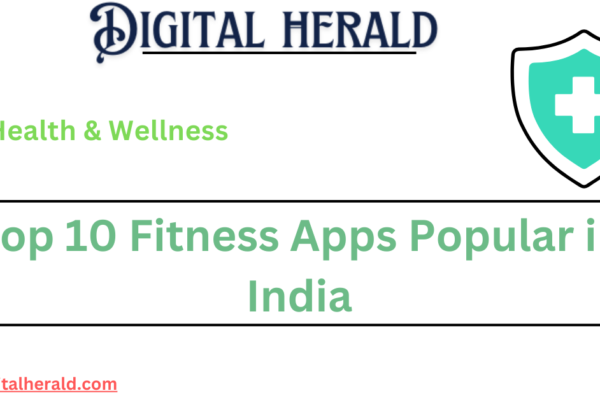 Top 10 Fitness Apps Popular in India