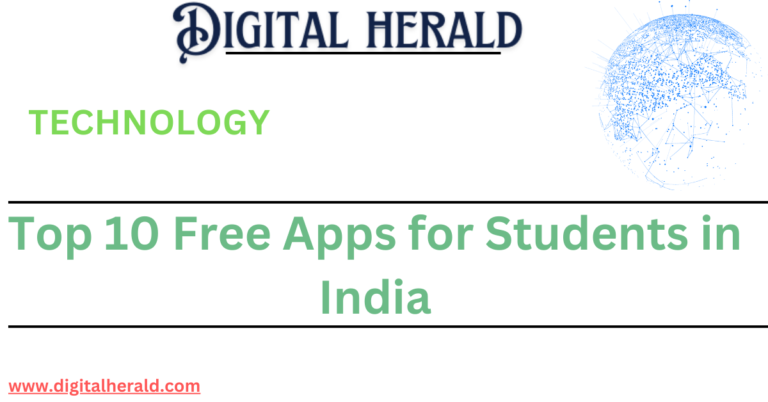 Top 10 Free Apps for Students in India