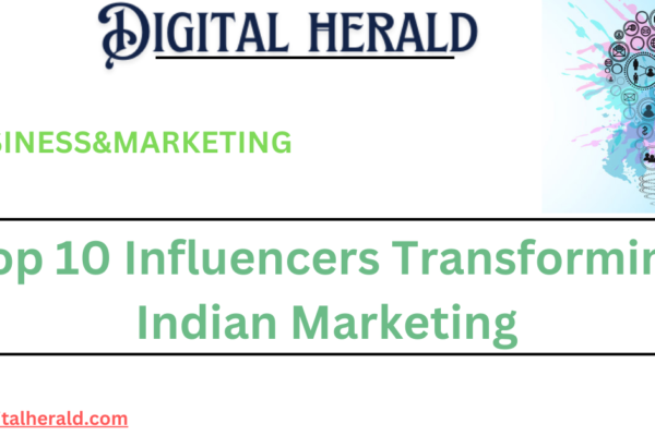 Top 10 Influencers Transforming Indian Marketing