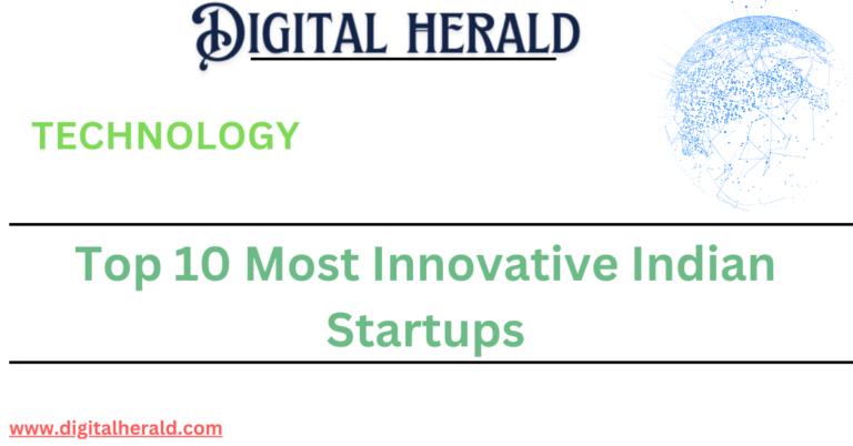 Top 10 Most Innovative Indian Startups