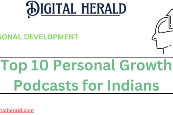 Top 10 Personal Growth Podcasts for Indians