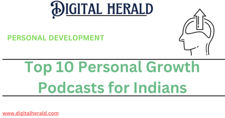 Top 10 Personal Growth Podcasts for Indians