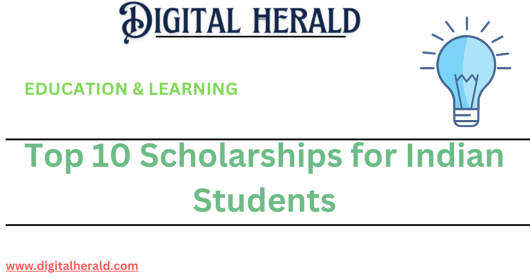 Top 10 Scholarships for Indian Students