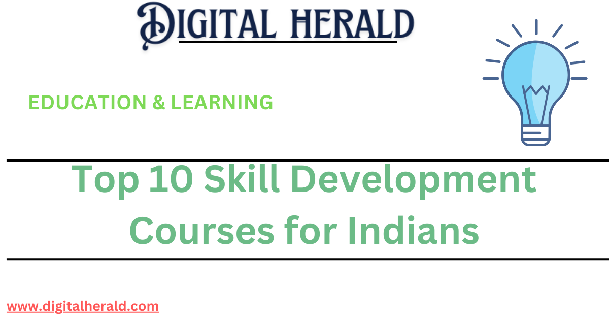 Top 10 Skill Development Courses for Indians