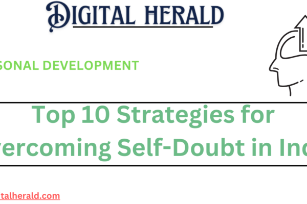 Top 10 Strategies for Overcoming Self-Doubt in India