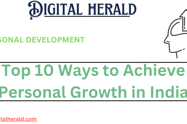 Top 10 Ways to Achieve Personal Growth in India