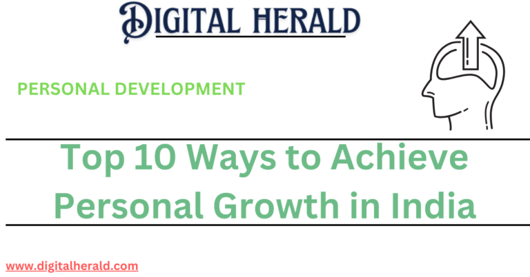 Top 10 Ways to Achieve Personal Growth in India