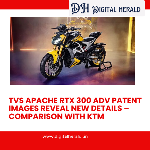 TVS Apache RTX 300 ADV Patent Images Reveal New Details – Comparison With KTM