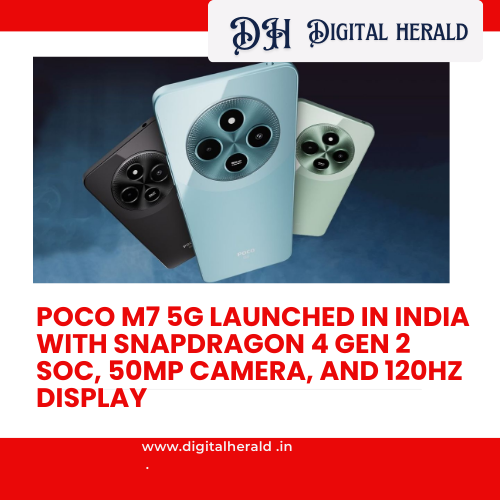 Poco M7 5G Launched in India With Snapdragon 4 Gen 2 SoC, 50MP Camera, and 120Hz Display